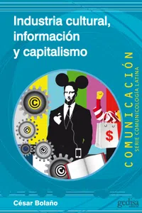 Industria cultural, información y capitalismo_cover