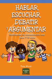 Hablar, escuchar, debatir y argumentar_cover