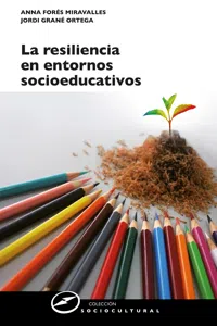 La resiliencia en entornos socioeducativos_cover