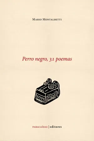 Perro negro, 31 poemas