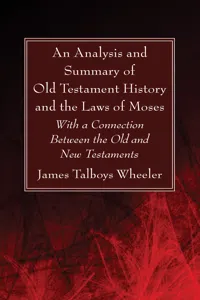 An Analysis and Summary of Old Testament History and the Laws of Moses_cover