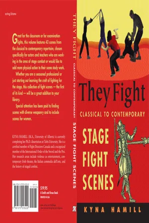 They Fight, Classical to Contemporary Stage Fight Scenes