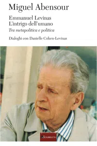 Emmanuel Levinas. L'intrigo dell'umano_cover