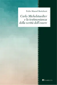 Carlo Michelstaedter e la testimonianza della verità dell'essere_cover