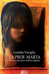 La Prof. Marta. Il ruolo educativo nell'era digitale_cover