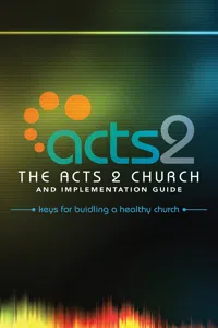 The Acts 2 Church and Implementation Guide_cover