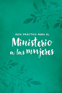 Guía práctica para el ministerio a las mujeres_cover