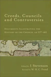Creeds, Councils and Controversies_cover