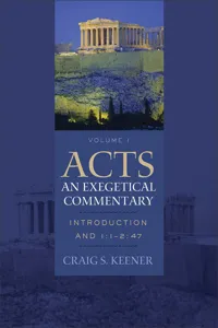 Acts: An Exegetical Commentary : Volume 1_cover