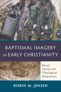 Baptismal Imagery in Early Christianity_cover