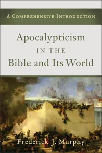 Apocalypticism in the Bible and Its World_cover