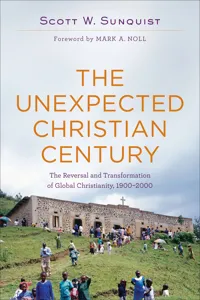 The Unexpected Christian Century_cover