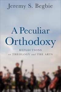 A Peculiar Orthodoxy_cover
