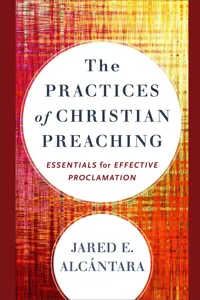 The Practices of Christian Preaching_cover