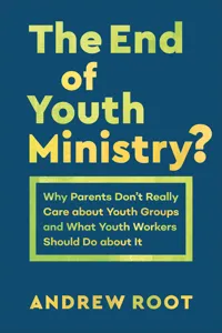 The End of Youth Ministry_cover