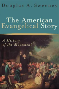 The American Evangelical Story_cover