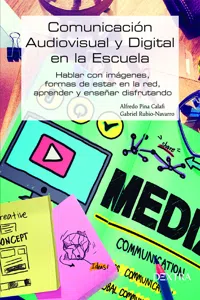 Comunicación Audiovisual y digital en la Escuela_cover