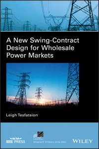 A New Swing-Contract Design for Wholesale Power Markets_cover