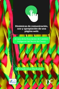 Dinámicas de comunicación, uso y apropiación de una página web_cover