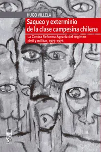 Saqueo y exterminio de la clase campesina chilena_cover