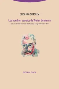 Los nombres secretos de Walter Benjamin_cover