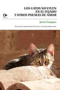 Los gatos no viven en el tejado y otros poemas de amor_cover