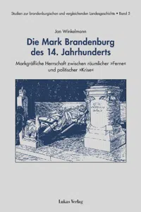 Die Mark Brandenburg des 14. Jahrhunderts_cover