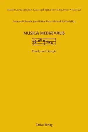 Studien zur Geschichte, Kunst und Kultur der Zisterzienser / musica mediaevalis