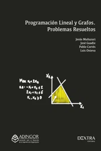 Programación lineal y grafos. Problemas resueltos_cover