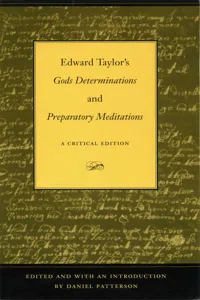 Edward Taylor's Gods Determinations and Preparatory Meditations_cover