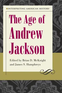 Interpreting American History: The Age of Andrew Jackson_cover