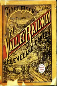 Guide Book for the Tourist and Traveler over the Valley Railway_cover