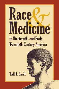 Race and Medicine in Nineteenth-and Early-Twentieth-Century America_cover