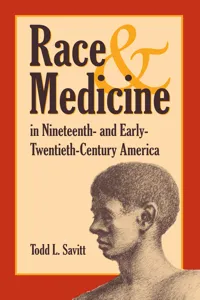 Race and Medicine in Nineteenth-and Early-Twentieth-Century America_cover