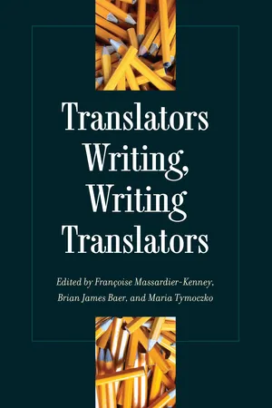 Translators Writing, Writing Translators