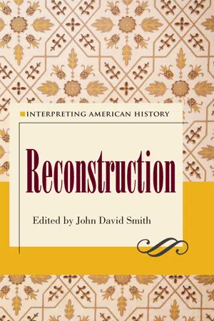 Interpreting American History: Reconstruction
