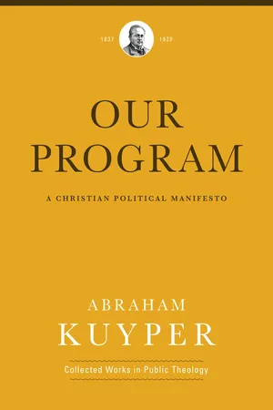 Our Program (Abraham Kuyper Collected Works in Public Theology)