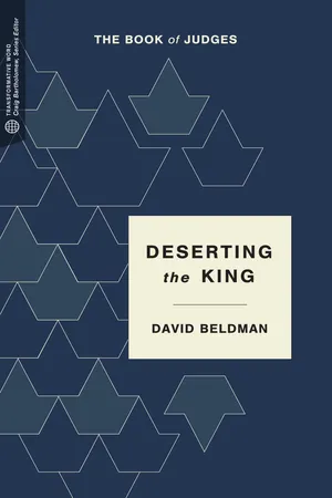 Deserting the King (Transformative Word)