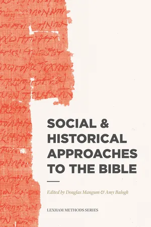 Social & Historical Approaches to the Bible (Lexham Methods)
