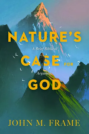 Nature's Case for God
