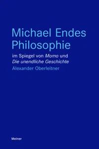 Michael Endes Philosophie im Spiegel von "Momo" und "Die unendliche Geschichte"_cover