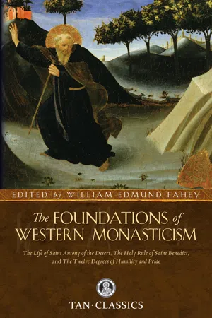 The Foundations of Western Monasticism