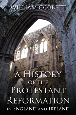 A History of the Protestant Reformation in England and Ireland