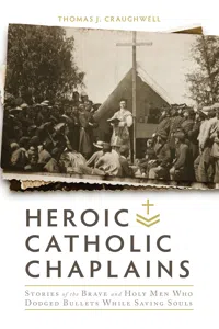 Heroic Catholic Chaplains_cover