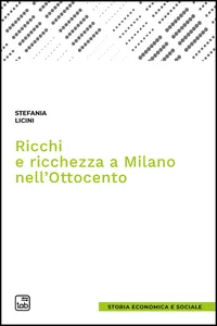 Ricchi e ricchezza a Milano nell'Ottocento_cover