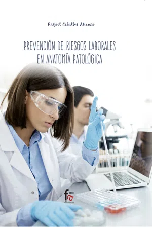 PREVENCIÓN DE RIESGOS LABORALES PARA TÉCNICOS DE ANATOMIA PATOLÓGICA