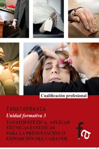 TANATOESTÉTICA, APLICAR TÉCNICAS ESTÉTICAS PARA LA PRESENTACIÓN O EXPOSICIÓN DE CADÁVER_cover