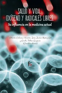 SALUD Y VIDA, OXÍGENO Y RADICALES LIBRES_cover