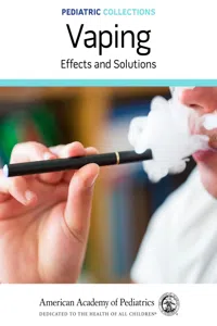 Pediatric Collections: Vaping: Effects and Solutions_cover