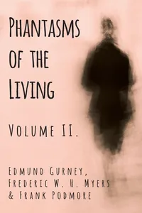 Phantasms of the Living - Volume II._cover